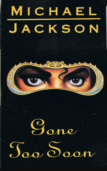 Michael Jackson - Gone Too Soon | Releases | Discogs