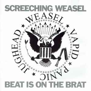 Screeching Weasel - Beat Is On The Brat
