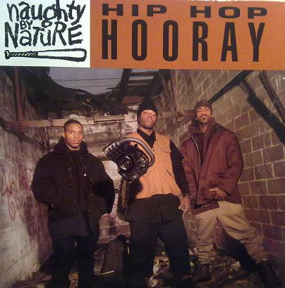 Naughty By Nature – Hip Hop Hooray / The Hood Comes First (1993