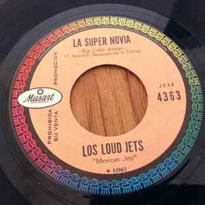 Los Loud Jets - La Super Novia / Serafin y Los Tres Pescaditos album cover