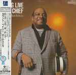 Cover of Long Live The Chief, 2005-12-21, CD