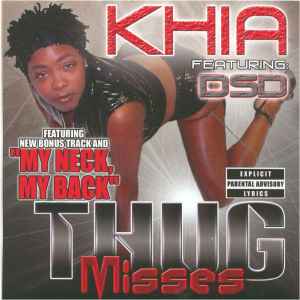 Khia Featuring DSD – Thug Misses (2002, Vinyl) - Discogs