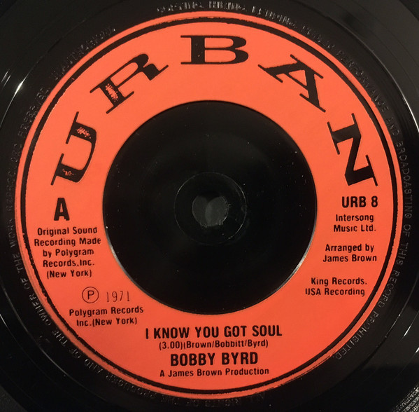 Bobby Byrd – I Know You Got Soul (1988, Vinyl) - Discogs