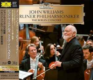 John Williams, Berliner Philharmoniker - The Berlin Concert