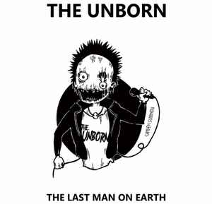 The Unborn (3) - The Last Man On Earth album cover