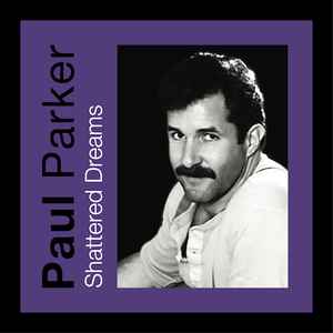 Paul Parker – Somebody To Love (2013, CDr) - Discogs