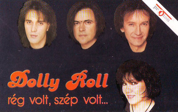 baixar álbum Dolly Roll - Rég Volt Szép Volt