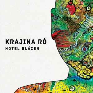 Krajina Ró - Hotel Blázen album cover