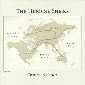 The Heroine Sheiks - Out Of Aferica album cover