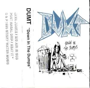 DUMT - Down In The Dumps album cover