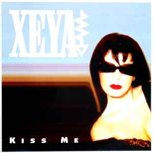 Xeya - Kiss Me
