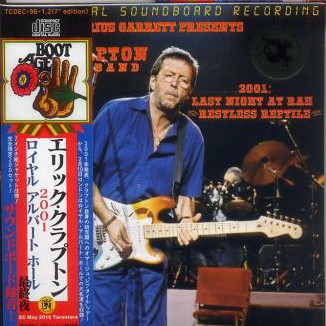Eric Clapton And His Band – 2001: Last Night At Rah (Restless 