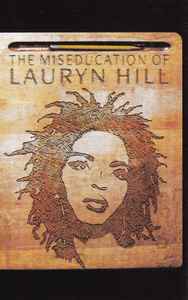 Lauryn Hill – The Miseducation Of Lauryn Hill (1998, Cassette