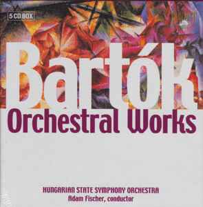 Béla Bartók - Orchestral Works