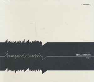 Irmgard Messin - Flute album cover