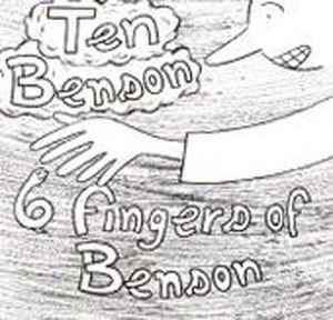 Ten Benson - 6 Fingers Of Benson