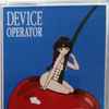 Device Operator - Cherry Fortune