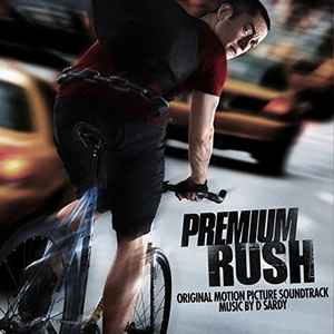 Dave Sardy - Premium Rush (Original Motion Picture Soundtrack) album cover