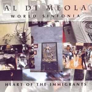 Al Di Meola - World Sinfonia - Heart Of The Immigrants album cover