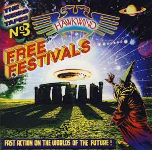 Hawkwind -  The Weird Tapes No 3 - Free Festivals
