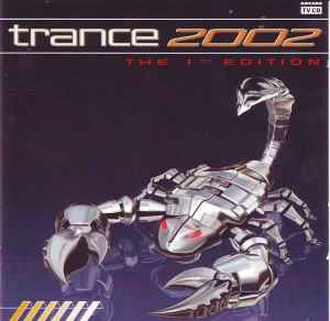 Trance 2002 - The 1st Edition (2002, CD) - Discogs