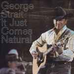 It Just Comes Natural / George Strait