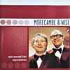 Morecambe & Wise - Classic Morecambe & Wise Songs And Sketches