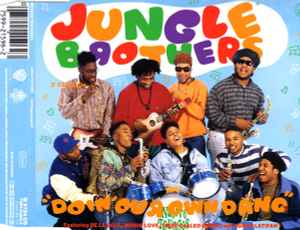 Doin' Our Own Dang - Jungle Brothers Featuring De La Soul, Monie Love, Tribe Called Quest And Queen Latifah