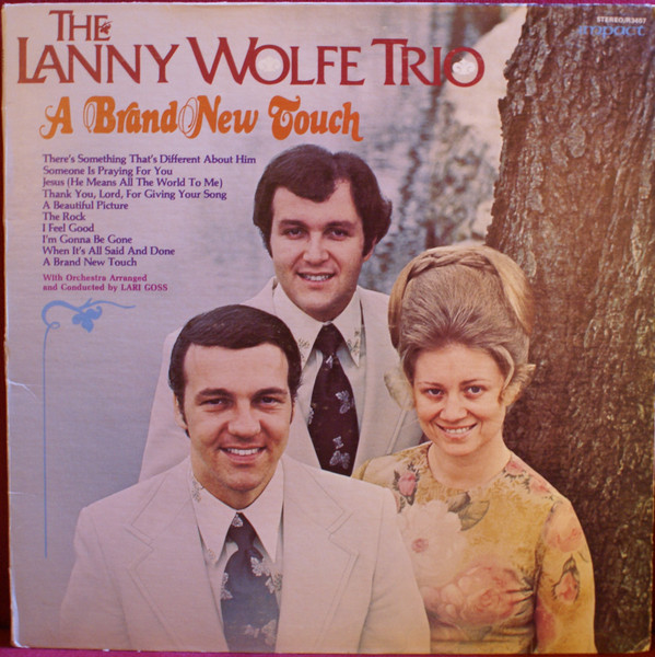 The Lanny Wolfe Trio – A Brand New Touch (1976, Gatefold, Vinyl) - Discogs