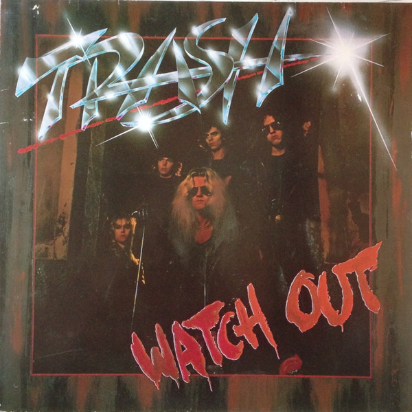 Trash - Watch Out (1982) (Lossless + MP3)
