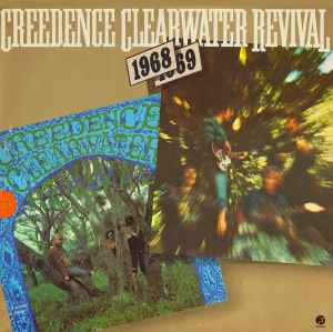 Creedence Clearwater Revival 1968/69 - Creedence Clearwater Revival