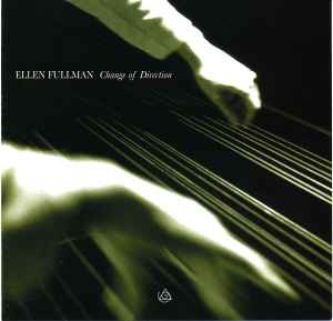 Change Of Direction - Ellen Fullman