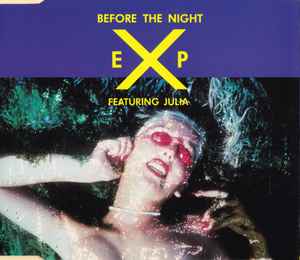 E.X.P. - Before The Night