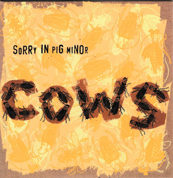 Cows - Sorry In Pig Minor CD