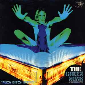 The Green Nuns Of The Revolution – Rock Bitch Mafia (1997, Vinyl 