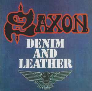 Saxon - Denim And Leather