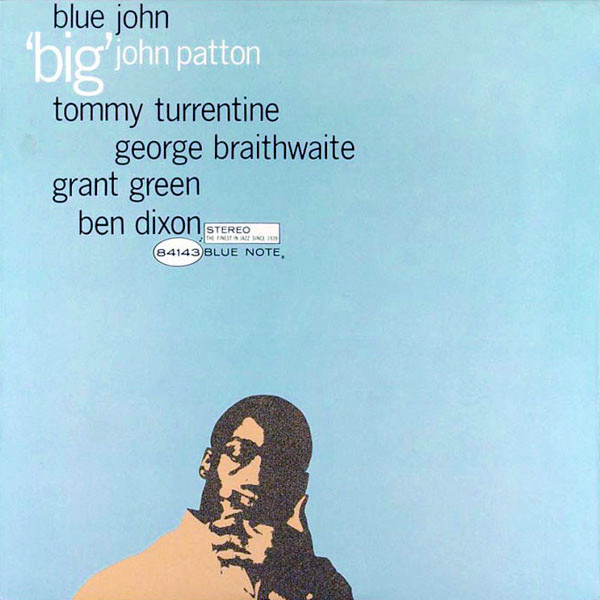 Big' John Patton – Blue John (1986, DMM, Vinyl) - Discogs