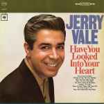 Have You Looked Into Your Heart / Jerry Vale