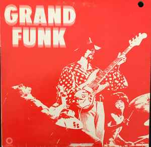 Grand Funk Railroad – Grand Funk (1969, Scranton Pressing, Gatefold, Vinyl)  - Discogs