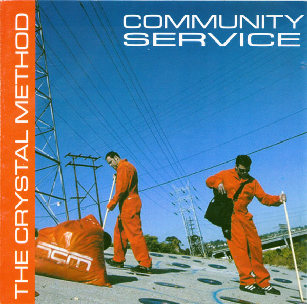 The Crystal Method – Community Service (2002, CD) - Discogs