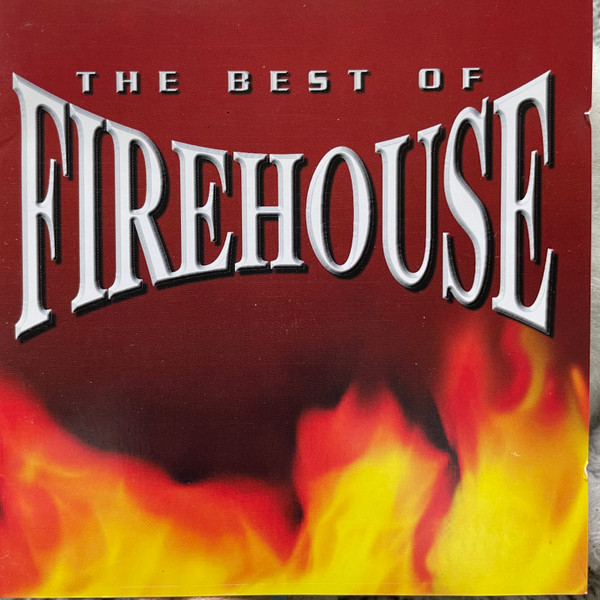 Firehouse – The Best Of Firehouse (1998, CD) - Discogs