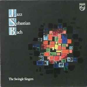 J S Die Swingle Singers B Jazz Sebastian Bach GER LP ' 