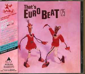 That's Eurobeat - Non-Stop Mix 1985 - 1988 (1988, CD) - Discogs