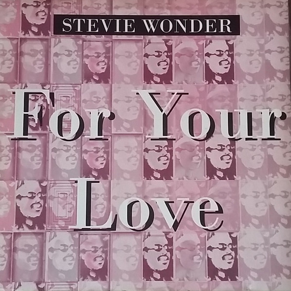 For Your Love, Stevie Wonder