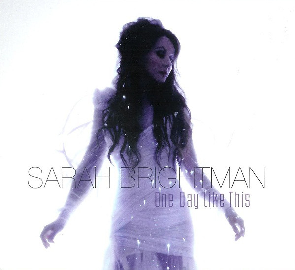 Sarah Brightman - One Day Like This | Releases | Discogs