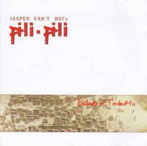 Pili Pili - Ballads Of Timbuktu album cover