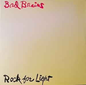 Rock For Light - Bad Brains