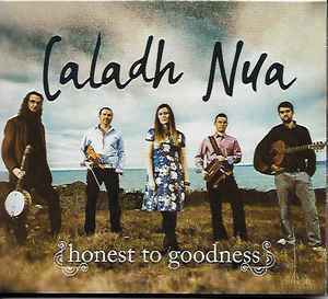 Caladh Nua – Honest To Goodness (2014, CD) - Discogs