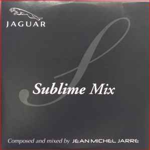 Jean-Michel Jarre - Sublime Mix album cover