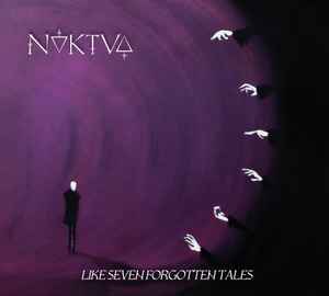 Noktva - Like Seven Forgotten Tales album cover